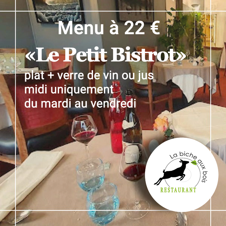 Menu midi "le Petit Bistro" restaurant La Biche aux Bois" Yerres - Essonne